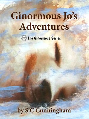 cover image of Ginormous Jo's Adventures I